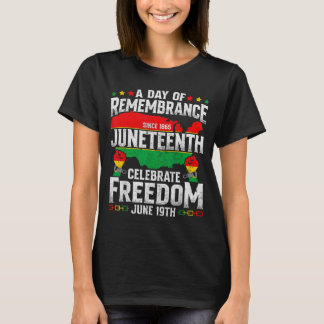 Remembrance celebrate freedom juneteenth black tシャツ