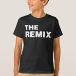 Remix Encore Mic Drop FamのREMIXシャツ Tシャツ<br><div class="desc">オリジナルRemix Encore Blueprint Mic Dropコレクションの白いプリントのREMIXシャツに一致する家族のシャツ。</div>