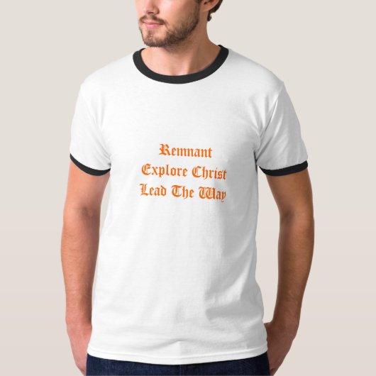 RemnantExploreキリストの鉛方法 Tシャツ (正面)