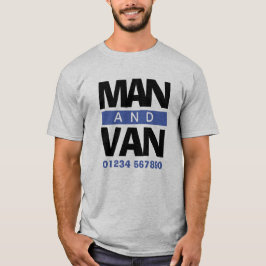 Removals Company Courier Man and Van Tシャツ