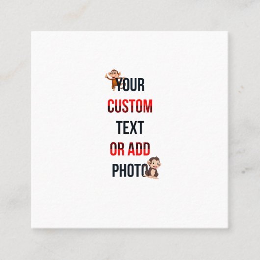 Remove This Design & Add Your Own Design Square コーリングカード (正面)