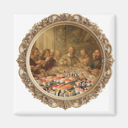 Renaissance Painting Parody Man Eating Sushi マグネット (正面)