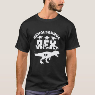 Renalsaurus Rex - 腎臓内科看護師 腎臓病 Tシャツ