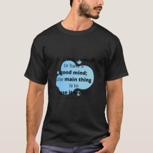 Rene Descartes Good Mind Tシャツ