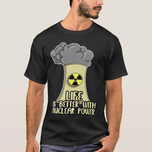 Renewable Energy Engineer Life is better with Nucl Tシャツ (正面)