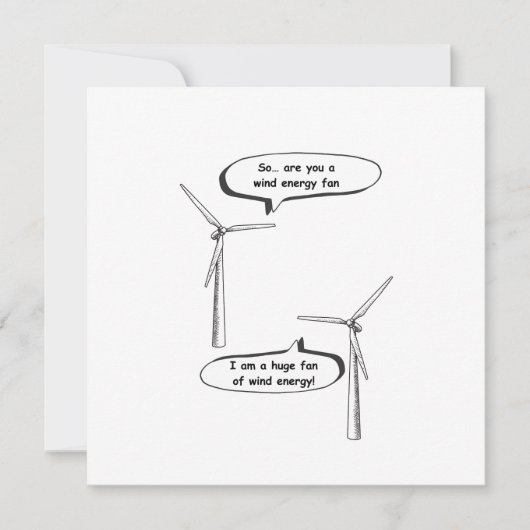 Renewable Energy I'm A Huge Fan – Wind Energy  (正面)