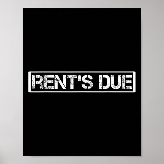 Rents Due Shirt,funny New Year Rent Is Due Motivat ポスター (正面)