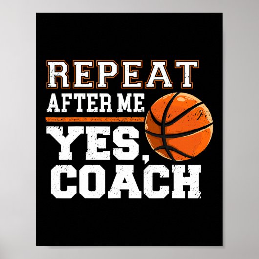 Repeat After Me Yes Coach Sketll Trainer Coaching  ポスター (正面)