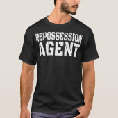Repossession Agent Back Design  Tシャツ (正面)