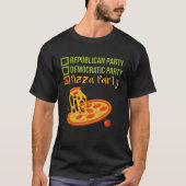 Republican Democratic vs Pizza Party   Pizza Tシャツ (正面)