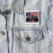 REPUBLICANS "WE'RE CUMMING ON OUR GUNS" BUTTON 缶バッジ (インサイチュ)