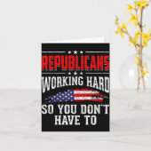 Republicans Working Hard So You Dont Have To Repub カード (黄色い花)