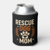 Rescue Dog Mom 缶クーラー (缶正面)