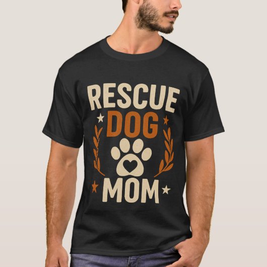 Rescue Dog Mom Tシャツ (正面)