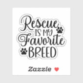 Rescue is my favorite Breed シール (シート)