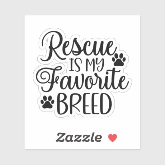 Rescue is my favorite Breed シール (シート)