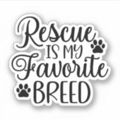 Rescue is my favorite Breed シール (正面)