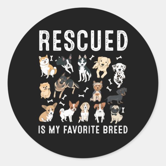 Rescued Is My Favorite Breed Cute Rescue Dogs ラウンドシール (正面)