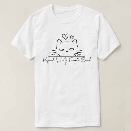 Rescued Is My Favorite Breed Tシャツ (デザイン正面)