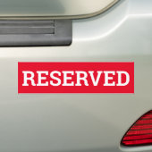 RESERVED sign/sticker/MAGNET バンパーステッカー (車上)