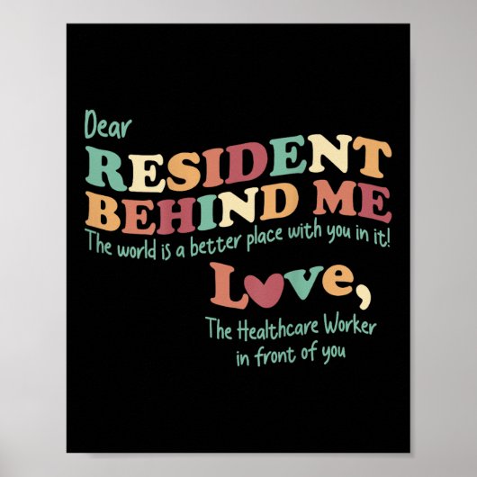 Resident 親愛 Behind Me Nuring Home Staff(プリント) ポスター (正面)