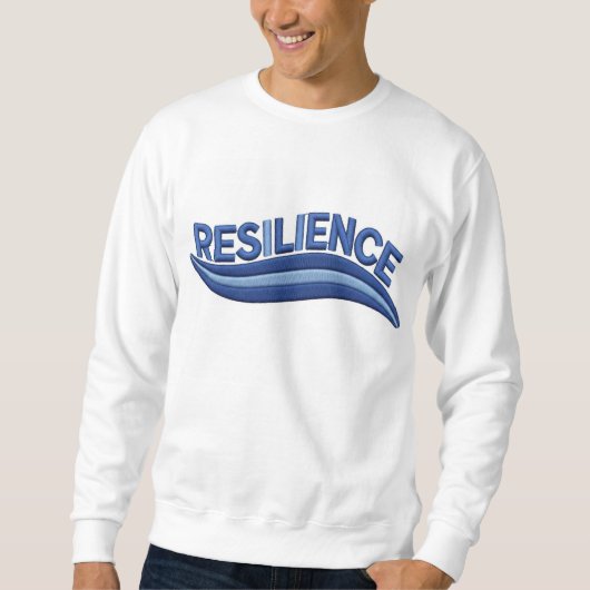 Resilience" Word Embroidery Design - Motivation... スウェットシャツ (正面)