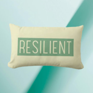 RESILIENT Throw Pillow – Strength You Can Lean On ランバークッション