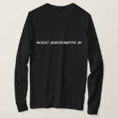 RESIST DEGENERATIVE AI T-Shirt Tシャツ (デザイン正面)