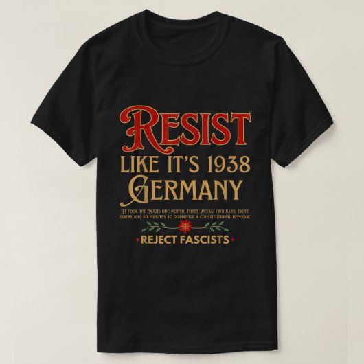Resist Fascism Like It’s 1938 Warning Tee Tシャツ (デザイン正面)