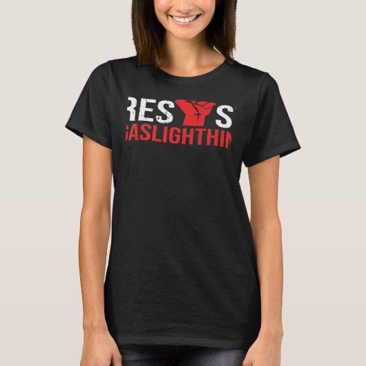 Resist Gaslighting Psychological Mental Trauma Awa Tシャツ (正面)
