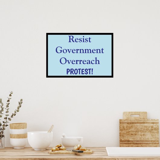Resist Government Overreach ポスター (キッチン)