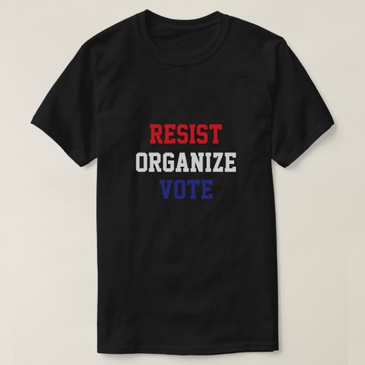 Resist Organize Vote Tシャツ (デザイン正面)