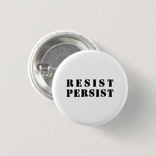 「Resist persist」という黒い文字-白い背景 缶バッジ