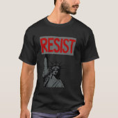 Resist Political Activism Statue of Liberty Protes Tシャツ (正面)