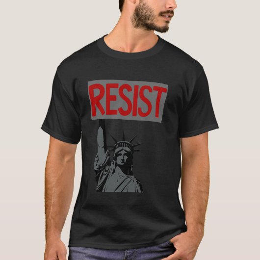 Resist Political Activism Statue of Liberty Protes Tシャツ (正面)