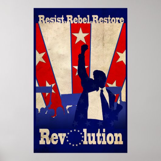 Resist Rebel Restore Revolution Poster (Large) ポスター (正面)