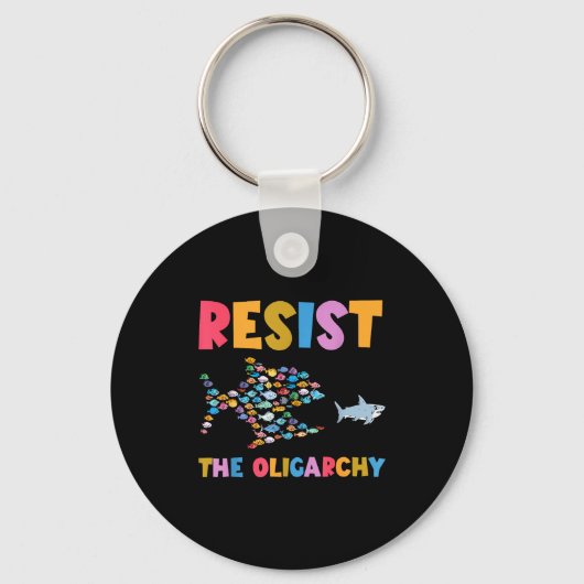 Resist The Oligarchy Funny Fish Anti Trump  キーホルダー (正面)