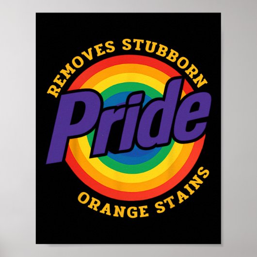 Resist Trump Remove Stubborn Orange Stains Pride M ポスター (正面)