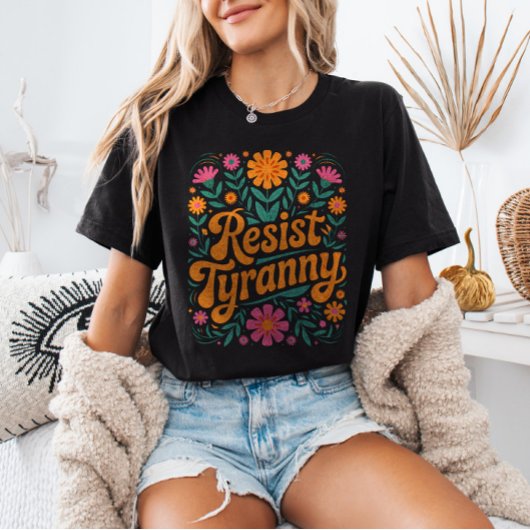 RESIST Tyranny Retro Floral Political Protest  Tシャツ