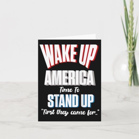 Resist Wake Up America Time To Stand First They Ca カード (正面)