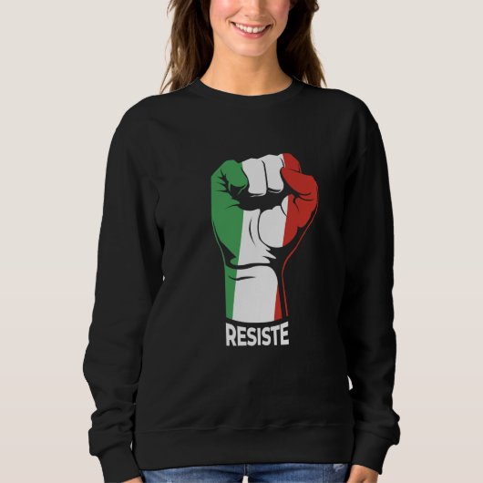 Resistance for Italian Liberal Hand in the flag it スウェットシャツ (正面)