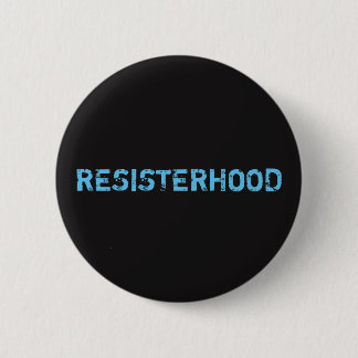 "Resisterhood"ボタン 缶バッジ