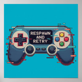 Respawn and Retry - Retro Gaming Glitch Art ポスター