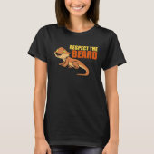 Respect Beard Reptiles Bearded Dragon  Owner Graph Tシャツ (正面)