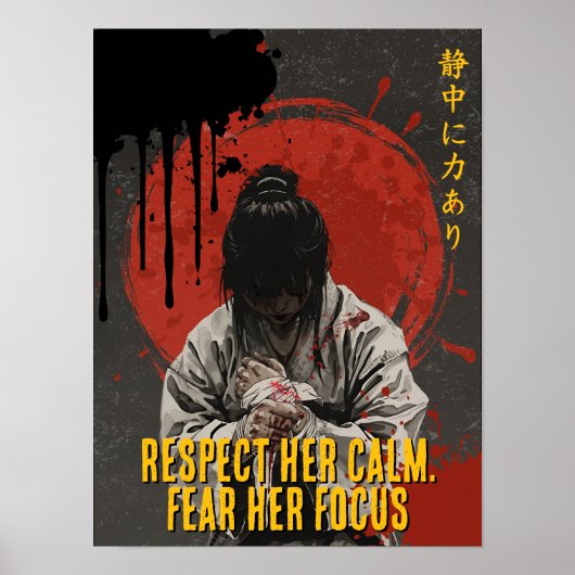 Respect Her Calm Fear Her Focus Girls Martial Art ポスター (正面)