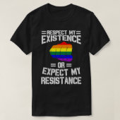 Respect My Existence Or Expect My Resistance Tシャツ (デザイン正面)