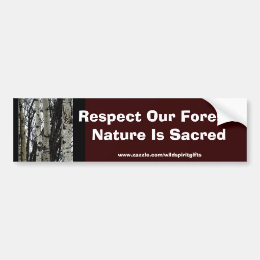 RESPECT OUR FOREST Earth Day Giftシリーズ バンパーステッカー (正面)