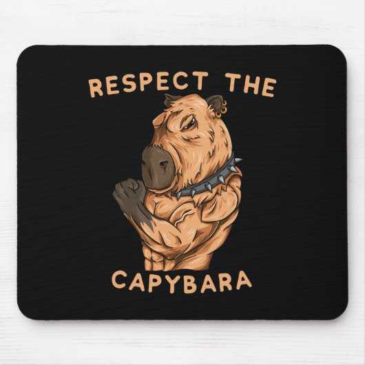 Respect The Capybara - Funny Fitness Bodybuilder R マウスパッド (正面)