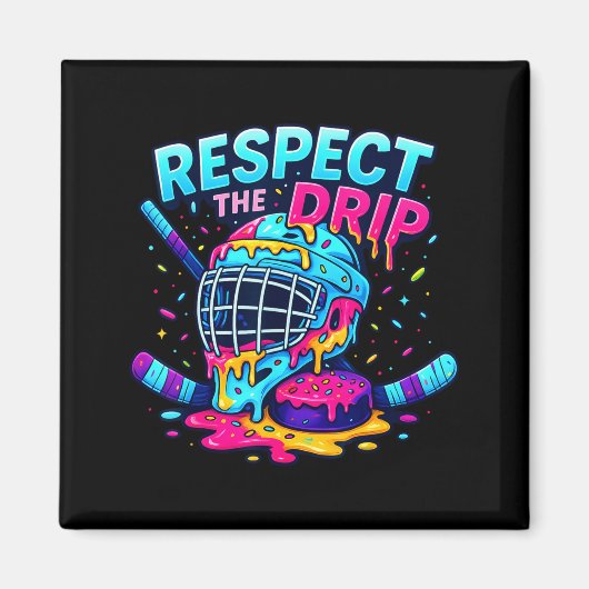 Respect The Drip Ice Hockey Stick &amp; Puck Dripn マグネット (正面)