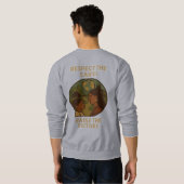 Respect the Earth, Raise the Future スウェットシャツ (裏面フル)
